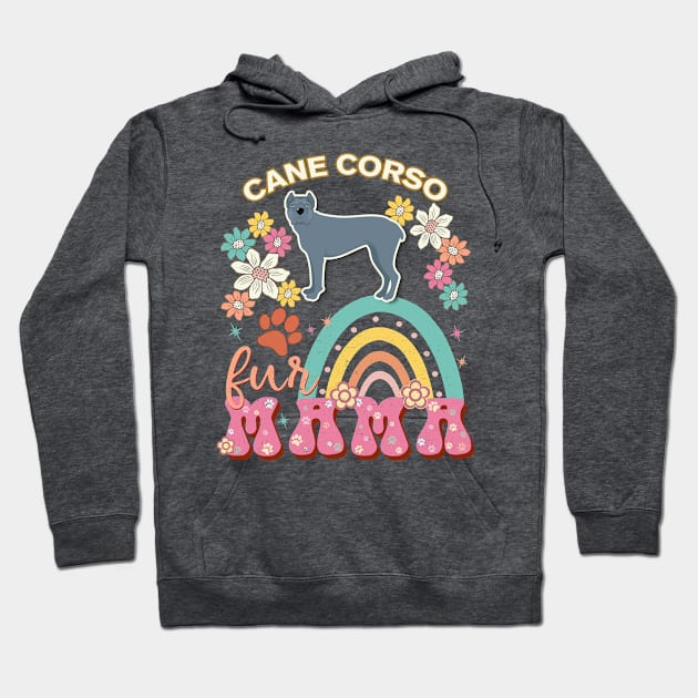 cane corso Fur Mama, cane corso For Dog Mom, Dog Mother, Dog Mama And Dog Owners Hoodie by StudioElla